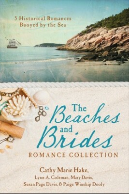 The Beaches and Brides Romance Collection: 5 Historical Romances Buoyed  .. NEW