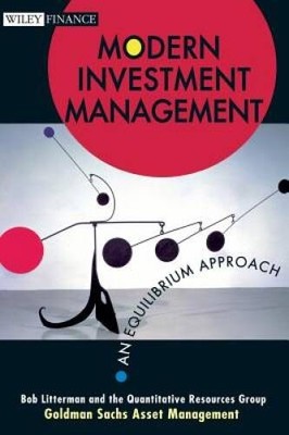 Modern Investment Management: An Equilibrium Approach - Hardcover - GOOD