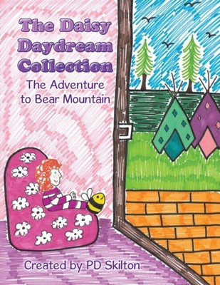 Skilton - The Daisy Daydream Collection The Adventure to Bear Mountai - J555z