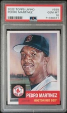 2022 Topps Living Set Pedro Martinez Baseball Card #555 PSA 10 Gem Mint