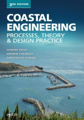Coastal Engineering : Processes, Theory and Design Practice, Hardcover by Ree...