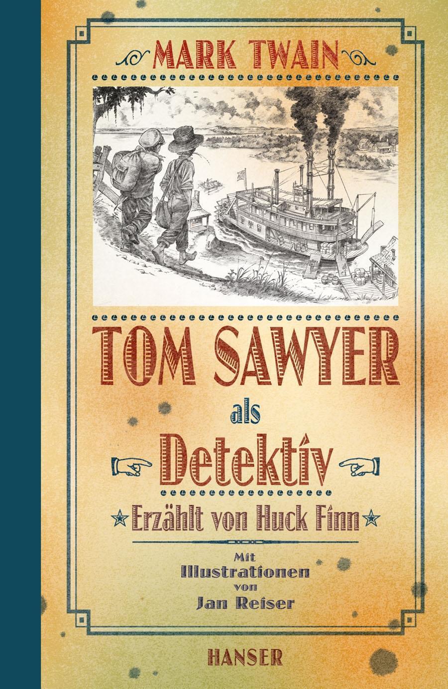 Thumbnail - Tom Sawyer Als Detektiv Mark Twain Buch 128 S. Deutsch 2011 Hanser,