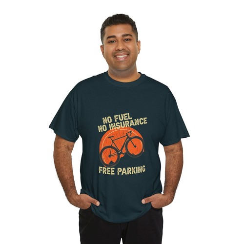 Cycling Bicycle Unisex Heavy Cotton Tee T-Shirt 'No Fuel Free Parking' - Picture 7 of 118