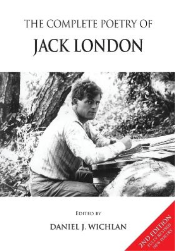 Jack London The Complete Poetry of Jack London (Tascabile)