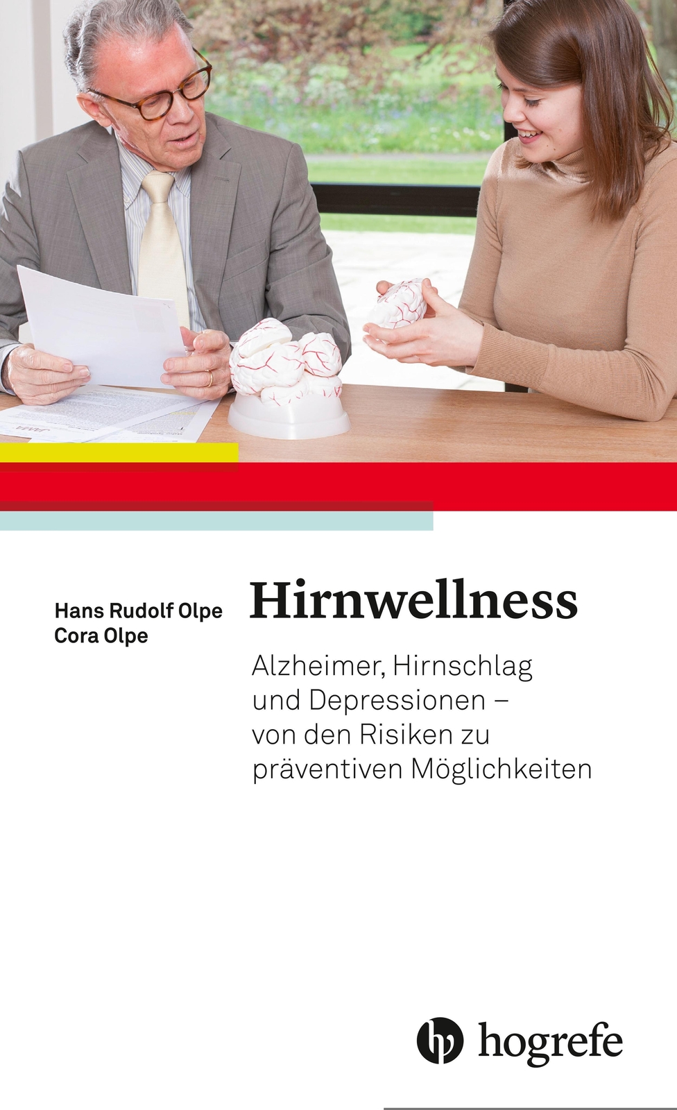 Thumbnail - Hirnwellness | Hans Rudolf Olpe (u. A.) | Deutsch | Taschenbuch | 184