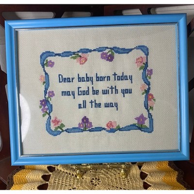 Needlepoint  Dear baby born today may God be with you all the way 