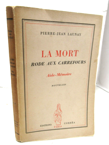 PIERRE-JEAN LAUNAY MORT RODE liquidation CARREFOURS 1946 ENVOI Signé à JEAN COCTEAU Rare