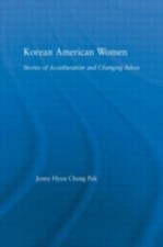 Korean American Women : Stories of Acculturat...