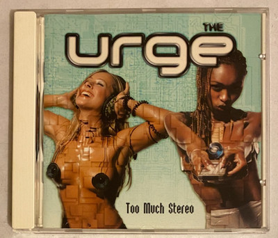 The Urge   Too Much Stereo CD 2000