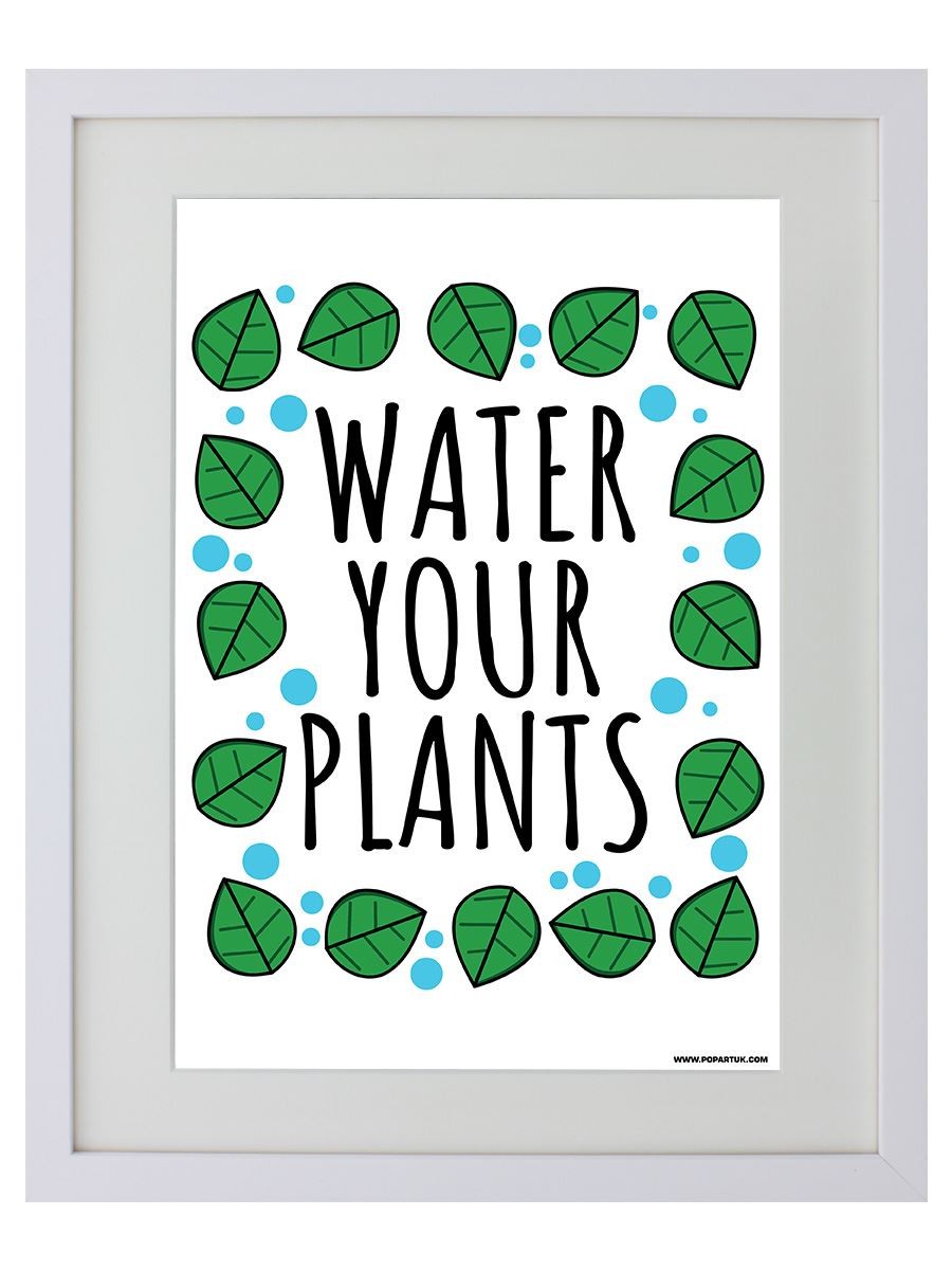 Water Your Plants White Wooden Framed Poster