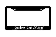 Black License Plate Frame SOUTHERN STATE OF MIND (CURSIVE) Auto Accessory