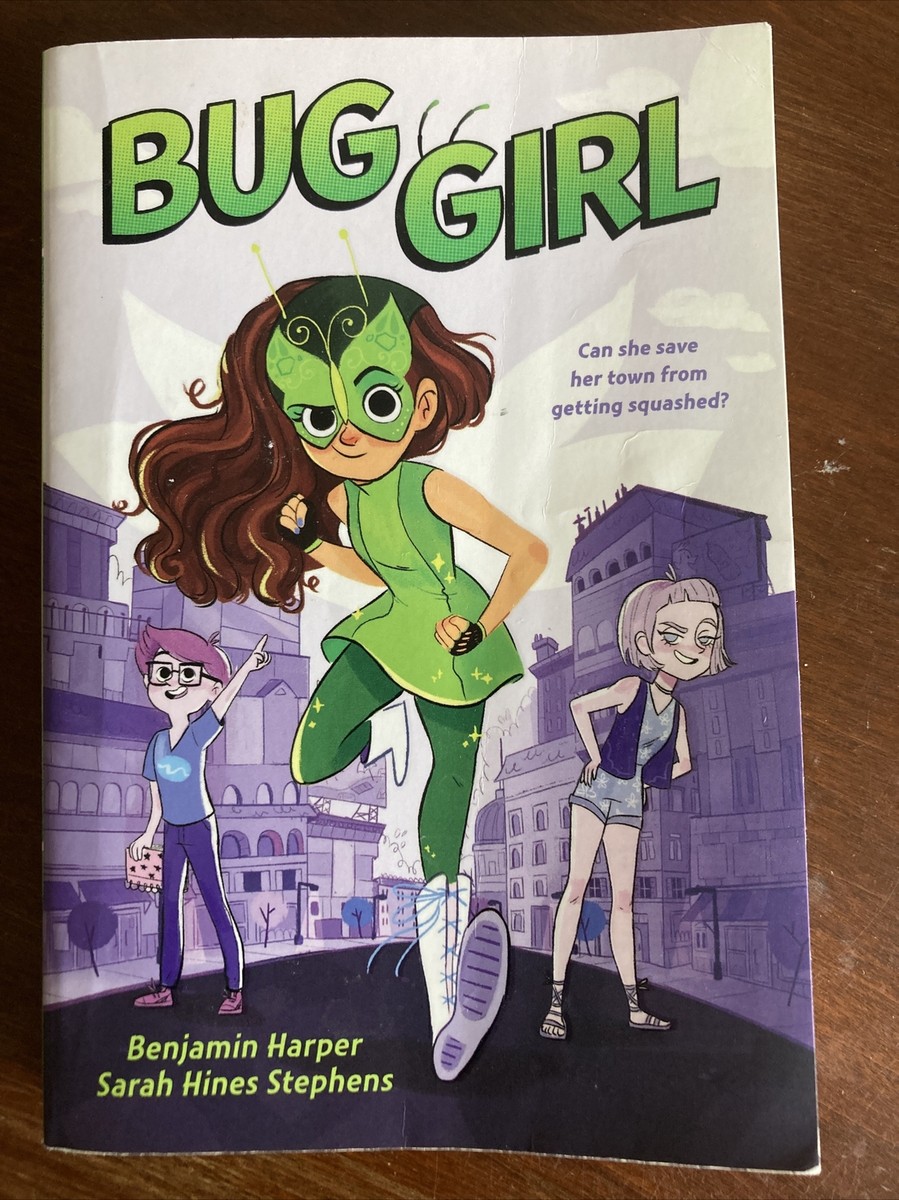 Bug Girl Paperback Benjamin, Stephens, Sarah Hines Harper