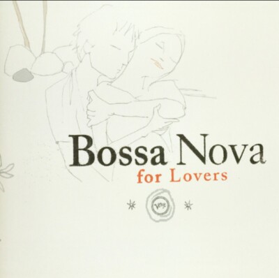 Verve Bossa Nova For Lovers W/Stan Getz, Astrud Gilberto BMG ED 2003 New Sealed