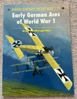 Osprey Aircraft of the Aces 73 - Early German Aces of World War 1