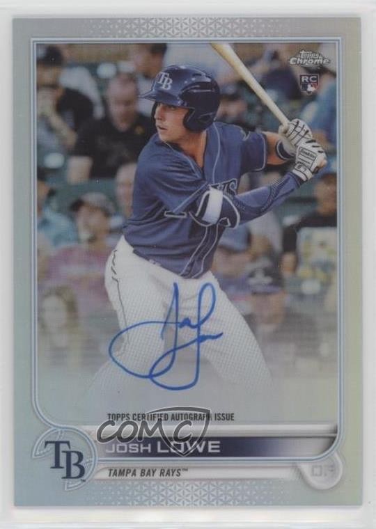 2022 Topps Chrome Rookie Auto Refractor 275/499 Josh Lowe #RA-JL Auto 6u5