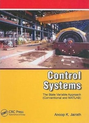 Control Systems: A State Variable Approach (Conventional And...