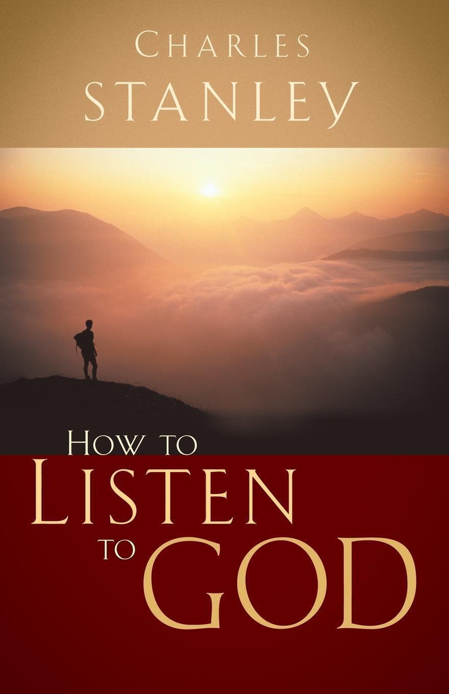 Thumbnail - Charles F. Stanley | How To Listen To God | Taschenbuch | Englisch