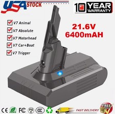 6400mAh 21.6V Replacement Battery for Dyson V7 Animal V7 Extra V7 Trigger