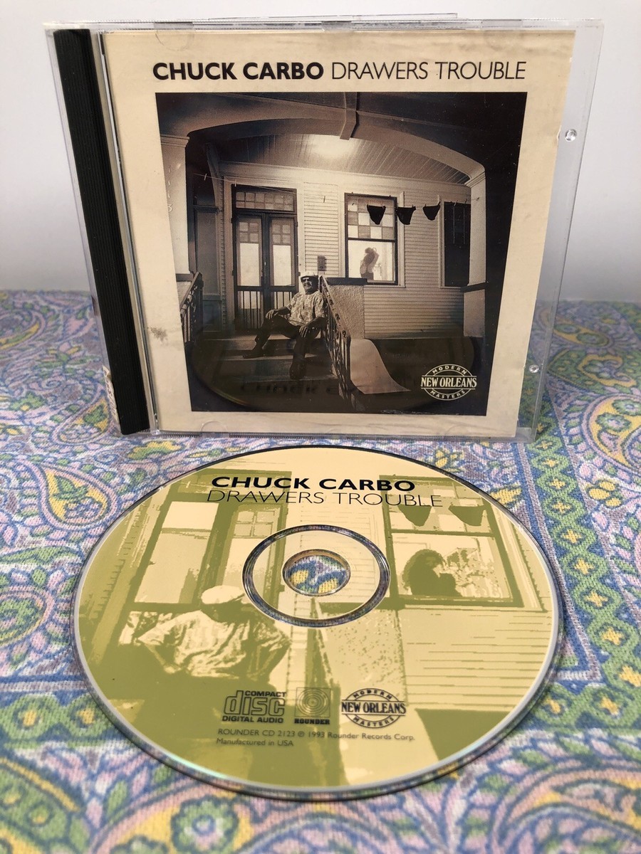 Chuck Carbo: Drawers Trouble: CD Chuck Carbo: Drawers Trouble: CD