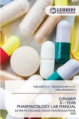 D.PHARM II - YEAR PHARMACOLOGY LAB MANUAL Thelshath R.