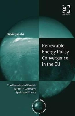 Renewable Energy Policy Convergence in the EU: The Evolution of Feed-in T - GOOD