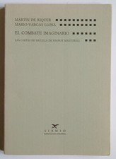 Product Image: De Riquer, Martín - Vargas Llosa, Mario - El Combate Imaginario - 1990 - SIGNED