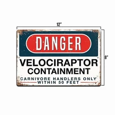 Danger Velociraptor Containment Jurassic Park Aluminum Metal Sign 8x12 In