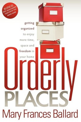 Orderly Places by Mary Frances Ballard Brand New