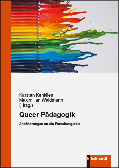 Thumbnail - Karsten Kenklies; Maximilian Waldmann / Queer Pädagogik