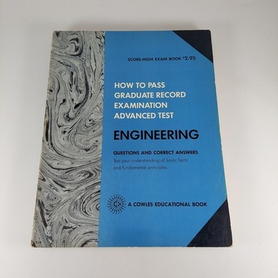 Score High Exam Book How To Pass G.R.E. Advanced Test Engineering Cowles 1967