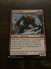 Miner's Bane (157) 2015 M15 MTG Magic The Gathering D3370*
