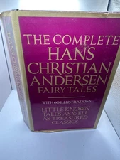 The Complete Hans Christian Andersen Fairy Tales Illustrated - Good Condition