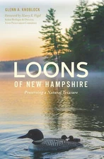 NEW The History Press Loons of New Hampshire, NH 9781467155434 Natural History T