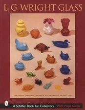 L. G. Wright Glass by Ltd. The West Virginia Museum of American Glass