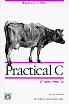 Practical C Programming - Paperback By Oualline, Steve - GOOD