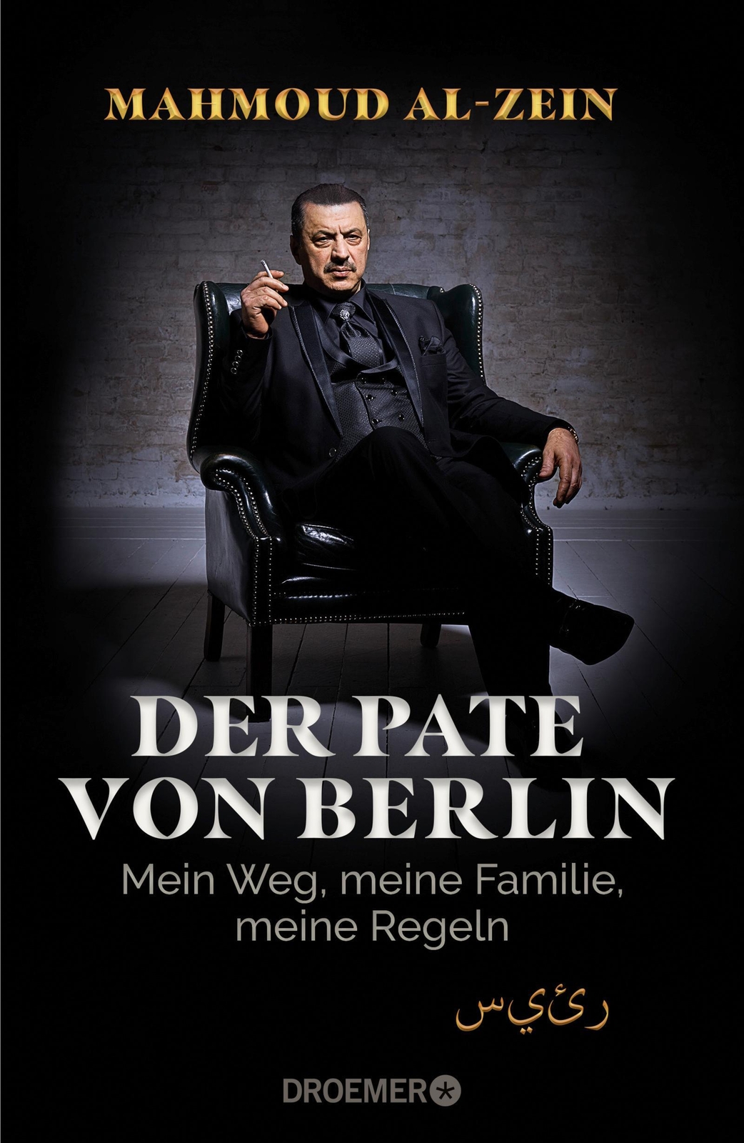 Thumbnail - Der Pate Von Berlin Mein Weg, Meine Familie, Meine Regeln Mahmoud