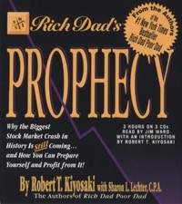 Rich Dad's Prophecy By Sharon L. Lechter, Robert T. Kiyosaki. 9780446690348