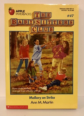 The Baby-Sitters Club : Mallory on Strike #47 by Ann M. Martin, VTG, 1991