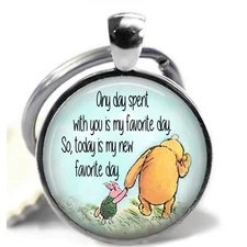 Winnie the Pooh Quote A Day With You is My Favorite Day Love Glass Top Key Ring