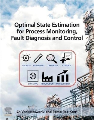 Optimale Zustandsschätzung für Prozessüberwachung, Fehlerdiagnose... - 9780323858786