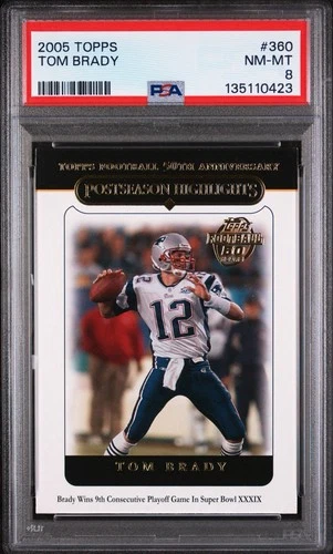 2005 Topps #360 Tom Brady PSA 8 NM-Mint New England Patriots