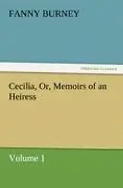 Fanny Burney | Cecilia, Or, Memoirs Of An Heiress - Volume 1 | Taschenbuch-image