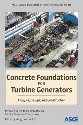 Concrete Foundations for Turbine Generators - 9780784414927