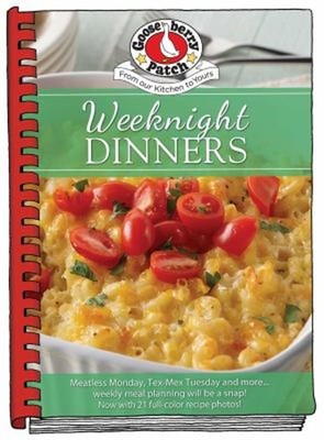 Weeknight Dinners Hardcover Gooseberry Patch