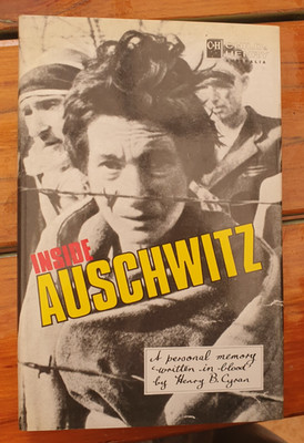 Inside Auschwitz: A Personal Memory Written In Blood by Henry B Cyran HC 1984