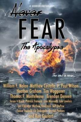Never Fear - The Apocalypse: The End is Near - Paperback - GOOD