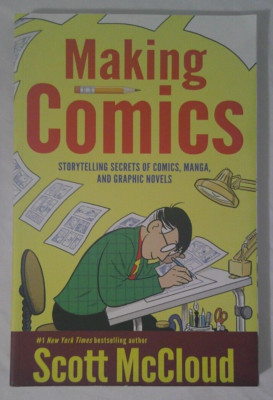Making Comics by Scott McCloud   Master the Art of Visual Storytelling!