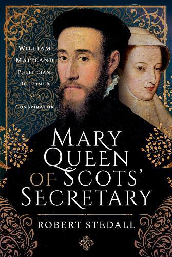 Thumbnail - Robert Stedall Mary Queen Of Scots' Secretary (gebundene Ausgabe) (us