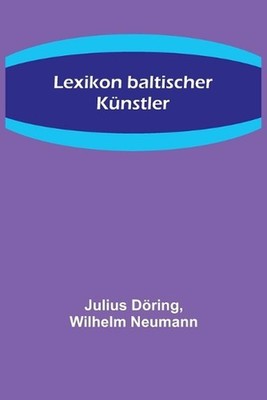 Lexikon baltischer Knstler by Wilhelm Neumann Paperback Book | eBay