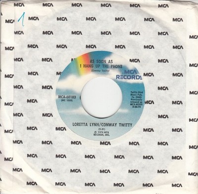 LORETTA LYNN & CONWAY TWITTY As Soon as I Hang up the Phone / Louisiana Woman, M